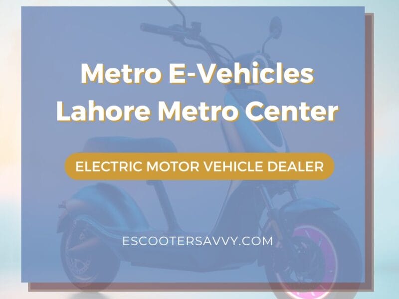 Metro E-Vehicles Lahore Metro Center